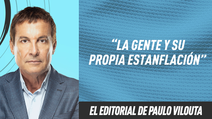 El editorial de Paulo Vilouta: La gente y su propia estanflación