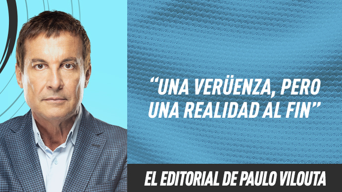Editorial Paulo Vilouta:  Una vergüenza, pero una realidad al fin