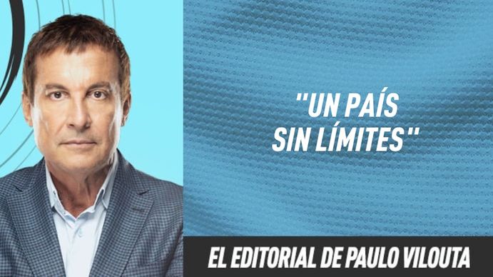 El editorial de Paulo Vilouta: Un país sin límites