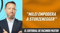 Editorial Facundo Pastor: Milei empodera a Sturzenegger