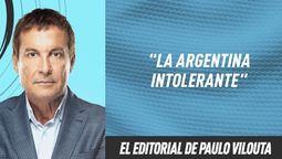El editorial de Paulo Vilouta: La Argentina intolerante